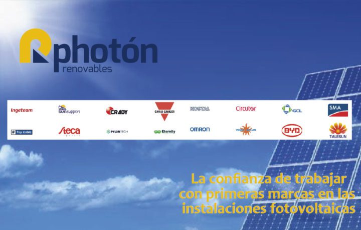 la confianza de trabajar con primeras marcas en las instalaciones fotovoltaicas